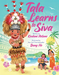 Tala Learns to Siva - Kealani Netane