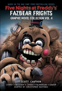 Fazbear Frights : Graphic Novel Collection Vol. 4 (Five Nights at Freddy's) - Scott Cawthon