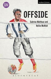 Offside : Modern Plays - Sabrina Mahfouz