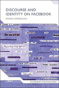 Discourse and Identity on Facebook : Bloomsbury Discourse - Mariza Georgalou