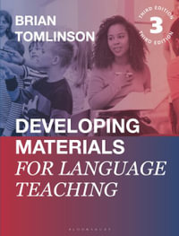 Developing Materials for Language Teaching - Brian Tomlinson
