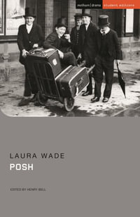 Posh : Student Editions - Laura Wade
