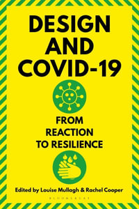 Design and Covid-19 : From Reaction to Resilience - Rachel Cooper