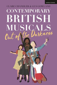 Contemporary British Musicals : 'Out of the Darkness' - Clare Chandler