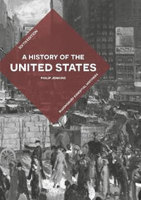 A History of the United States : Bloomsbury Essential Histories - Philip  Jenkins