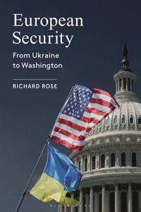 European Security : From Ukraine to Washington - Professor Richard Rose