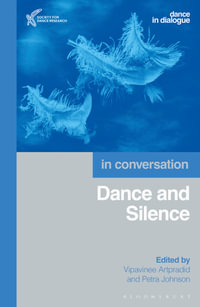 Dance and Silence : In Conversation - Dr Petra Johnson