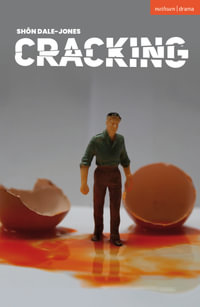 Cracking : Modern Plays - Shôn Dale-Jones