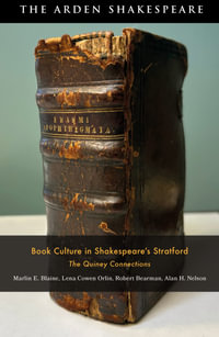 Book Culture in Shakespeare's Stratford : The Quiney Connections - Alan H. Nelson