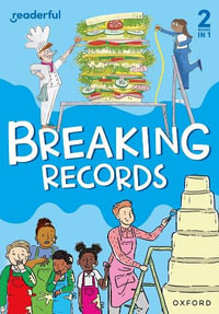 Readerful Rise : Oxford Reading Level 6: Breaking Records - Marcus Wilkinson