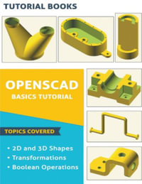 OpenSCAD Basics Tutorial - Tutorial Books