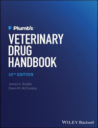 Plumb's Veterinary Drug Handbook : 10th Edition - James A. Budde