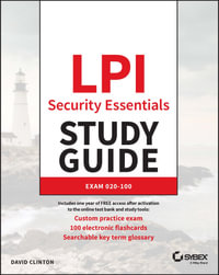 LPI Security Essentials Study Guide : Exam 020-100 - David Clinton