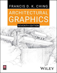 Architectural Graphics - Francis D. K. Ching