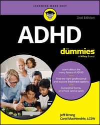ADHD For Dummies : 2nd Edition - Jeff Strong