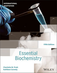 Essential Biochemistry, International Adaptation - Charlotte W. Pratt