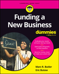 Funding a New Business For Dummies : For Dummies (Business & Personal Finance) - Marc R. Butler