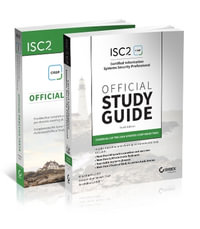 ISC2 CISSP Certified Information Systems Security Professional Official Study Guide & Practice Tests Bundle : Sybex Study Guide - Mike Chapple