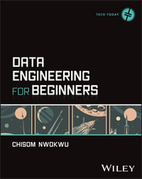 Data Engineering for Beginners : Tech Today - Chisom Nwokwu