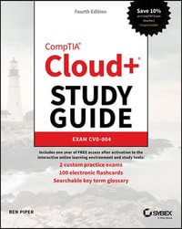 CompTIA Cloud+ Study Guide : Exam CV0-004 - Ben Piper