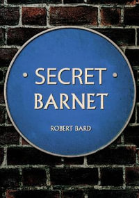 Secret Barnet and Hadley : Secret - Robert Bard