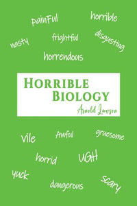 Horrible Biology - Arnold Lawson
