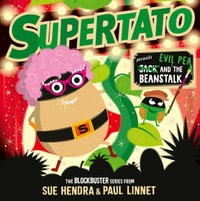 Supertato: Presents Jack and the Beanstalk : The perfect Christmas gift for children aged 3+ - Paul Linnet