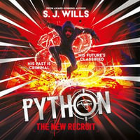PYTHON : The New Recruit - Sebastian Humphreys