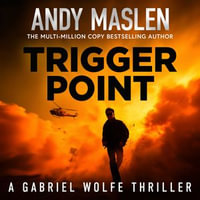 Trigger Point : He fought for his country. Now he must save her. - Daniel York Loh