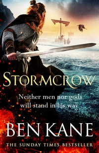 Stormcrow : The brand new 2024 historical blockbuster about Vikings, bloodshed and battles - Ben Kane