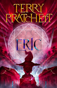 Eric : Discworld: The Unseen University Collection - Terry Pratchett