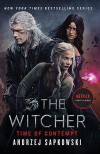 Time of Contempt (TV Tie-In Edition) : The Witcher : Book 2 - Andrzej Sapkowski