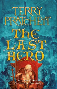 The Last Hero : Discworld: Book 27 - Terry Pratchett