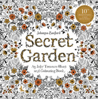 Secret Garden : An Inky Treasure Hunt and Colouring Book - Johanna Basford
