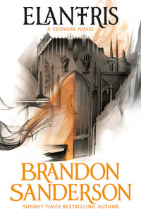 Elantris : A Cosmere Novel - Brandon Sanderson