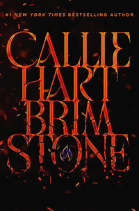Brimstone : sequel to the addictive enemies-to-lovers romantasy global sensation QUICKSILVER - Callie Hart