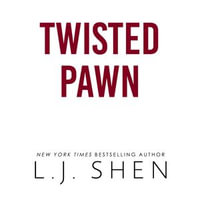 Twisted Pawn : The Society of Villains, Book 2 - L.J. Shen