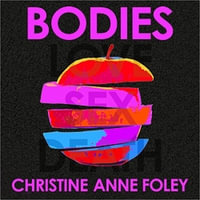Bodies : The 'It Girl' Book of the Year - Roisin Rankin