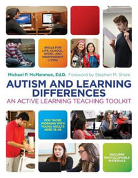 Autism and Learning Differences : An Active Learning Teaching Toolkit - Michael McManmon