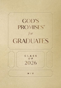 God's Promises for Graduates: Class of 2026 - Gold NIV : New International Version - Jack Countryman