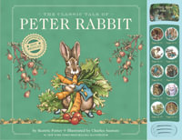 The Classic Tale of Peter Rabbit : A Press and   Play Storybook - Beatrix Potter
