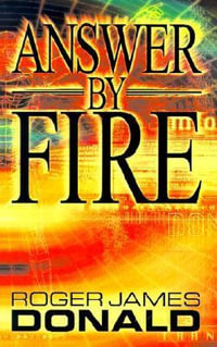 Answer by Fire - Roger James Donald