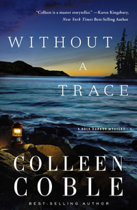 Without a Trace : Rock Harbor Series - Colleen Coble