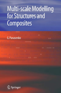 Multi-scale Modelling for Structures and Composites - G. Panasenko
