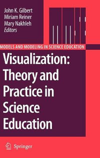 Visualization : Theory and Practice in Science Education - John K. Gilbert