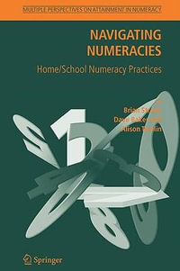 Navigating Numeracies : Home/School Numeracy Practices - Alison Tomlin