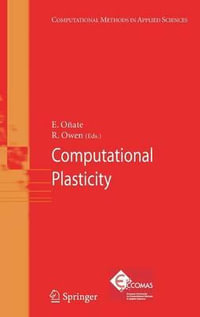 Computational Plasticity : Computational Methods in Applied Sciences - Eugenio OÃ±ate