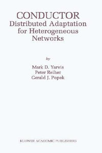 Conductor : Distributed Adaptation for Heterogeneous Networks - Mark D. Yarvis