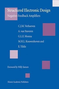 Structured Electronic Design : Negative-Feedback Amplifiers - Chris J. M. Verhoeven