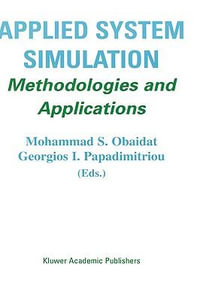 Applied System Simulation : Methodologies and Applications - Mohammad S. Obaidat